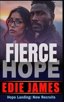 Fierce Hope by James, Edie