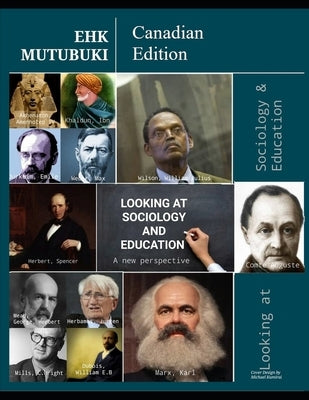 Looking At Sociology and Education: A New Perspective by Kumirai, Michael