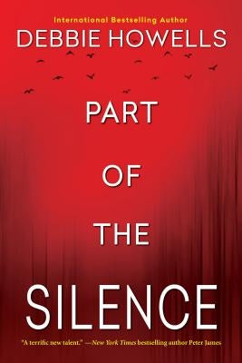 Part of the Silence by Howells, Debbie
