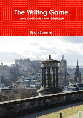 The Writing Game by Bourner, Brian