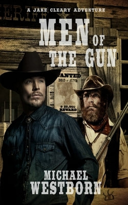 Men of the Gun by Westborn, Michael