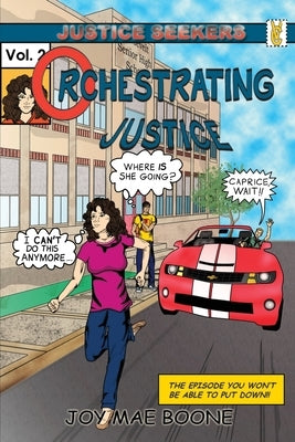 Orchestrating Justice by Boone, Joy Mae