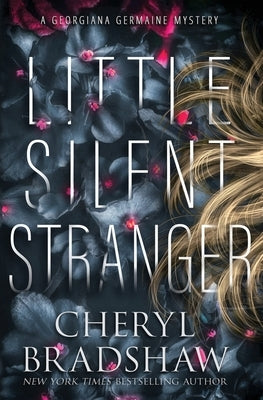 Little Silent Stranger by Bradshaw, Cheryl