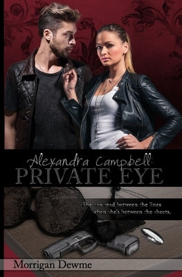 Alexandra Campbell: Private Eye by Dewme, Morrigan