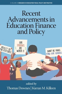 Recent Advancements in Education Finance and Policy by Downes, Thomas