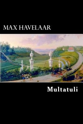 Max Havelaar by Struik, Alex