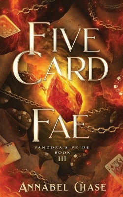 Five Card Fae by Chase, Annabel