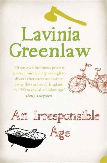 An Irresponsible Age by Greenlaw, Lavinia