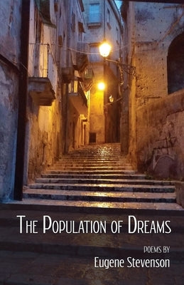 The Population of Dreams by Stevenson, Eugene