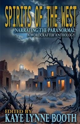 Spirits of the West by Booth, Kaye Lynne