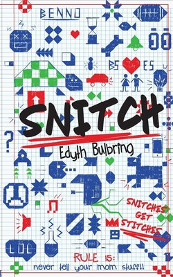 Snitch by Bulbring, Edyth