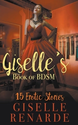 Giselle's Book of BDSM by Renarde, Giselle