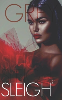Sleigh Squared: Extended Version by Huffington, Grey