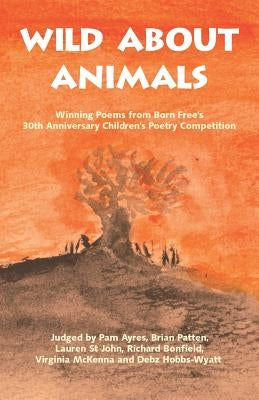Wild About Animals by Hobbs-Wyatt, Debz