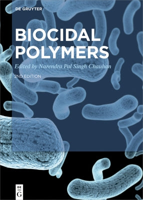 Biocidal Polymers by Pal Singh Chauhan, Narendra