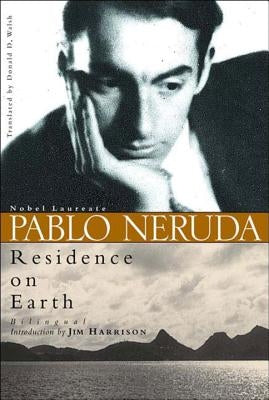 Residence On Earth by Neruda, Pablo