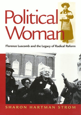 Political Woman: Florence by Strom, Sharon