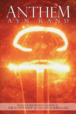 Anthem by Rand, Ayn