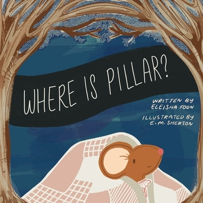 Where is Pillar? by Sherson, Eleanor