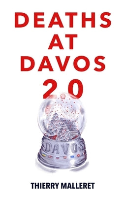 Deaths at Davos 2.0 by Malleret, Thierry