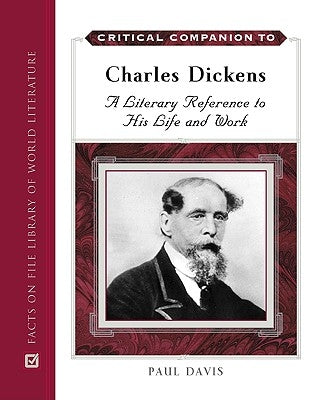 Critical Companion to Charles Dickens by Davis, Paul B.
