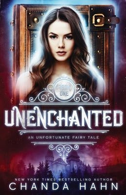 UnEnchanted by Hahn, Chanda