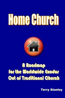 Home Church by Stanley, Terry
