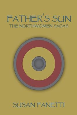 Father's Sun by Fanetti, Susan