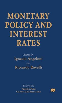Monetary Policy and Interest Rates by Rovelli, Riccardo