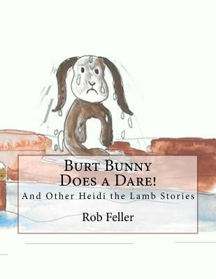Buster Bunny Does a Dare!: He Goes Over Niagara Falls and Disappears! by Feller, Rob S.