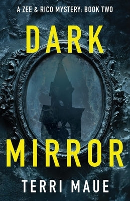 Dark Mirror by Maue, Terri