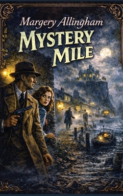 Mystery Mile by Allingham, Margery