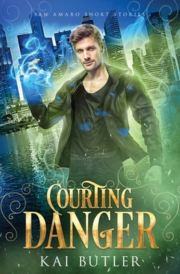 Courting Danger by Butler, Kai