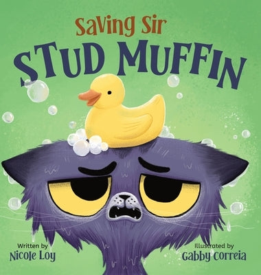 Saving Sir Stud Muffin by Loy, Nicole