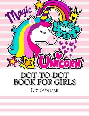 Dot-to-Dot Book For Girls by Summer, Liz