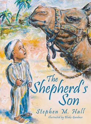 The Shepherd's Son by Hall, Stephen M.