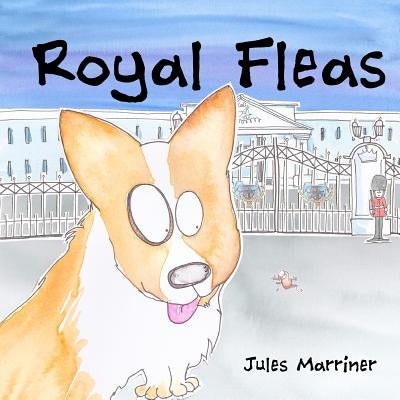 Royal Fleas: Jules Marriner by Marriner, Jules