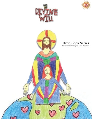 [BLACK & WHITE] - Drop Book Series - Based on the Writings of Luisa Piccarreta by Selling, Mary