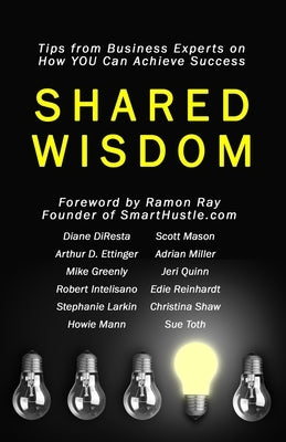 Shared Wisdom by Miller, Adrian