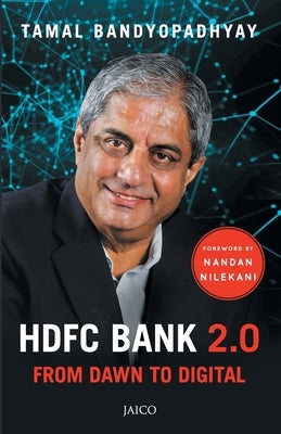 HDFC Bank 2.0 by Bandyopadhyay, Tamal