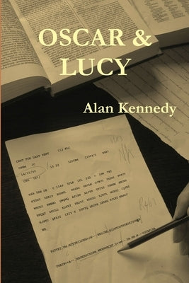 Oscar & Lucy by Kennedy, Alan