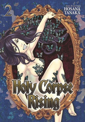 Holy Corpse Rising, Volume 2 by Tanaka, Hosana