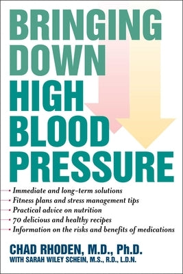 Bringing Down High Blood Pressure by Rhoden, Chad