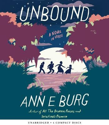 Unbound: A Novel in Verse by Burg, Ann E.