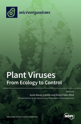Plant Viruses: From Ecology to Control by Navas-Castillo, Jes ´. Us