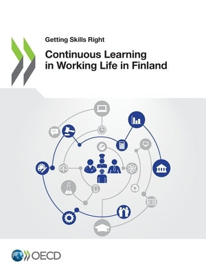 Continuous Learning in Working Life in Finland by Oecd