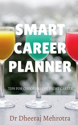Smart Career Planner by Mehrotra, Dheeraj