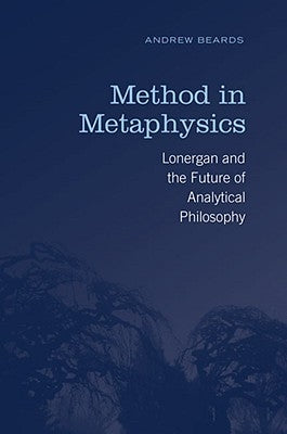 Method in Metaphysics by Beards, Andrew