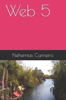 Web 5 by Carneiro, Nehemias