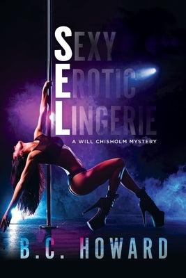 Sel: Sexy Erotic Lingerie by Howard, B. C.